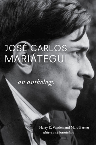 Jos Carlos Maritegui: An Anthology